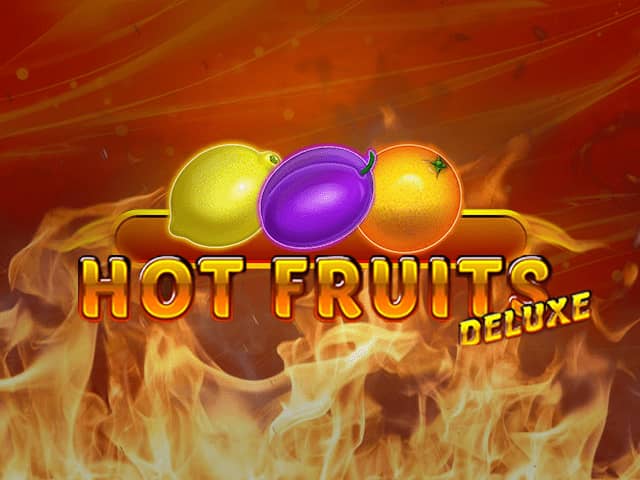 Hot Fruits Deluxe Slot by Amatic